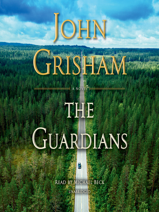 Title details for The Guardians by John Grisham - Wait list